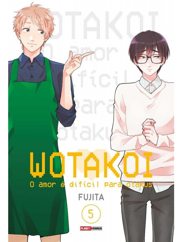 Wotakoi: O Amor é Dificíl para Otakus Vol. 5