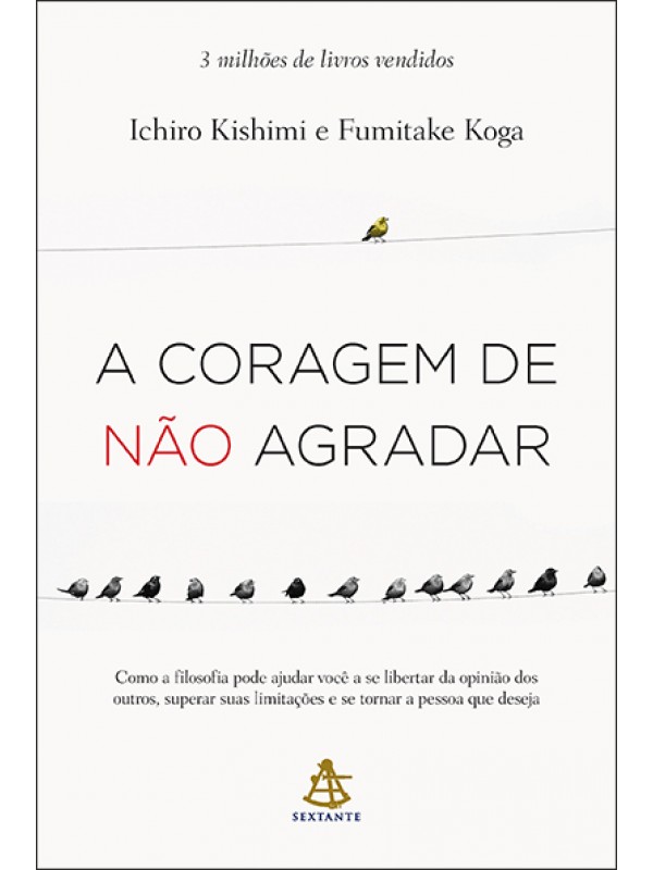 A coragem de não agradar