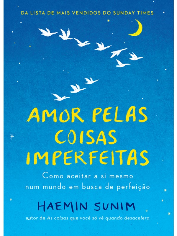 Amor pelas coisas imperfeitas