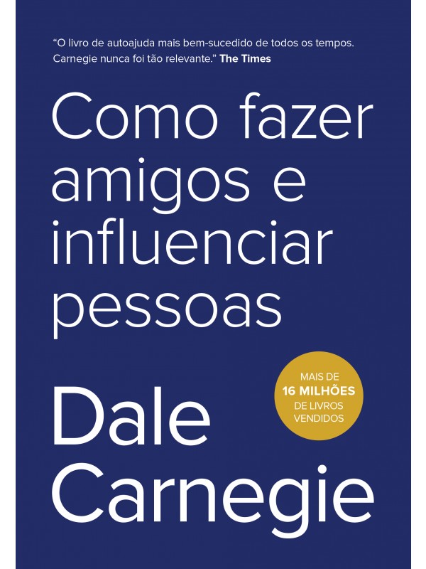 Como fazer amigos e influenciar pessoas