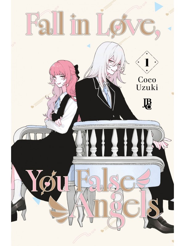 Fall in love, you false angels vol. 01