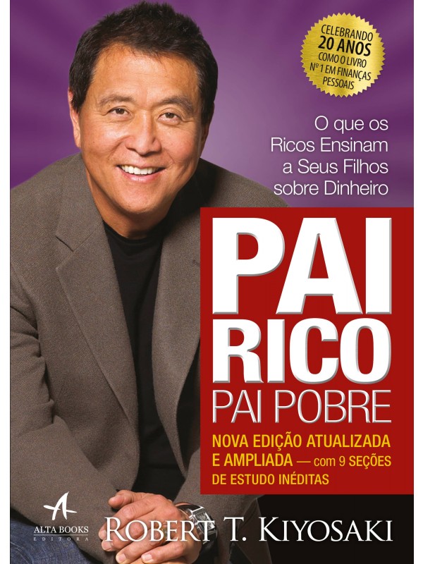Pai Rico, Pai Pobre - Edição de 20 anos atualizada e ampliada
