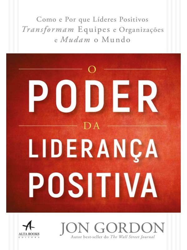 O poder da liderança positiva