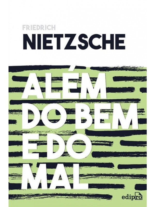 Além do Bem e do Mal - Nietzsche