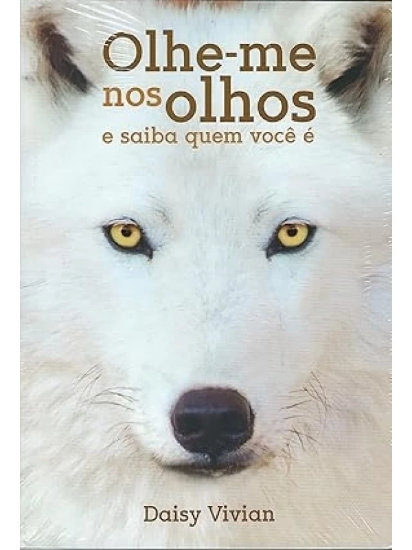 Olhe-me nos Olhos e Saiba Quem você é
