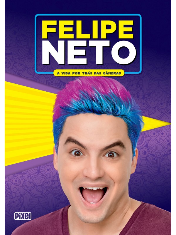 Felipe Neto - A Vida por trás das câmeras