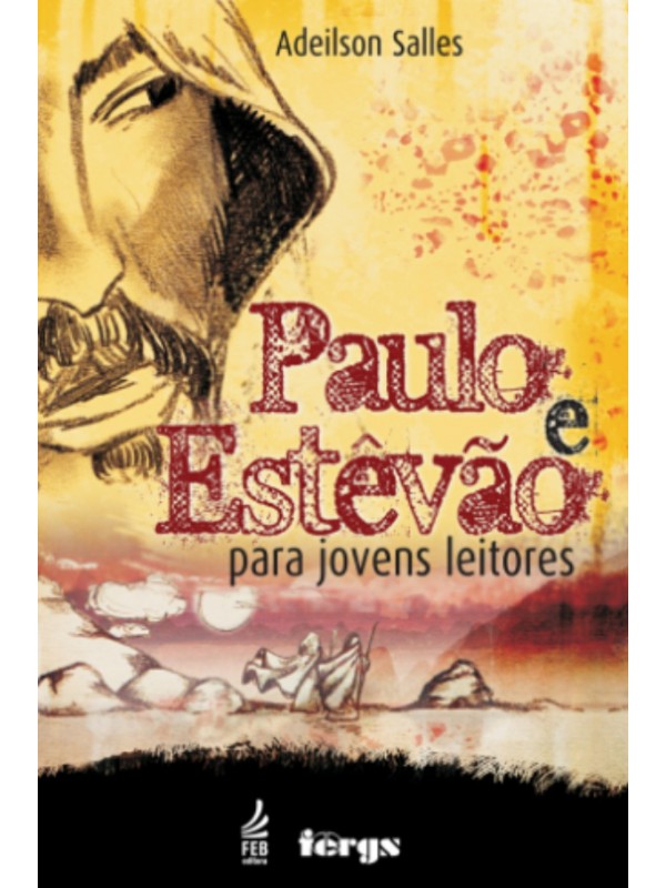 Paulo e Estevão para jovens leitores