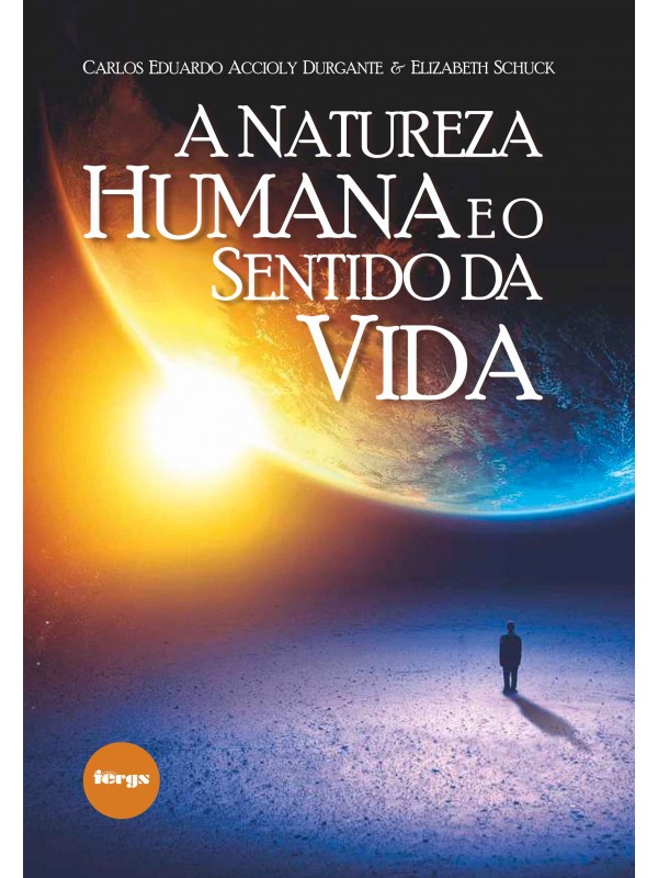 A natureza humana e o sentido da vida