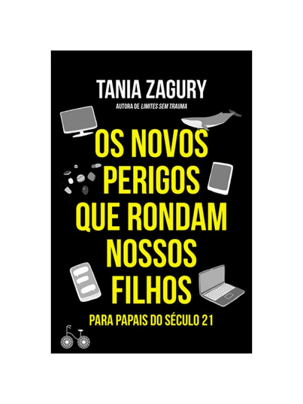Os novos perigos que rondam nossos filhos