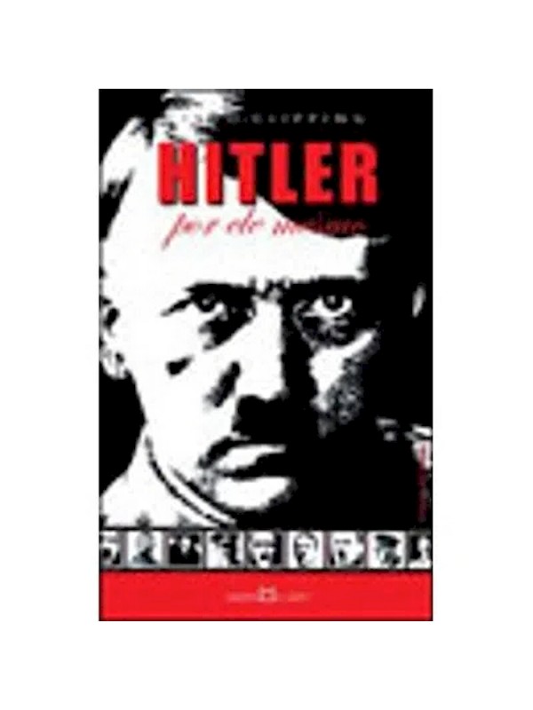 ADOLF HITLER POR ELE MESMO
