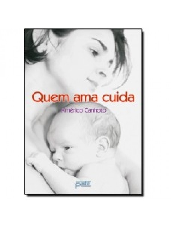 QUEM AMA CUIDA