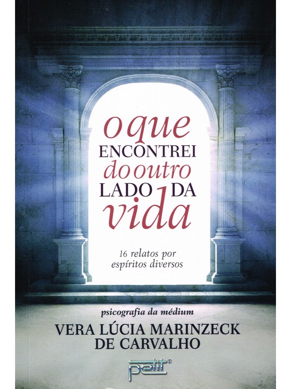 O que encontrei do outro lado da vida - edição econômica