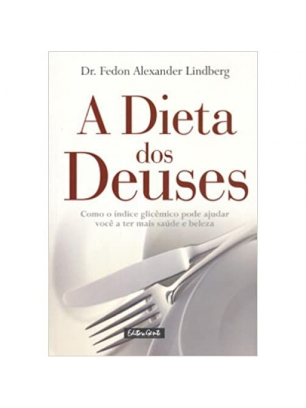 A DIETA DOS DEUSES