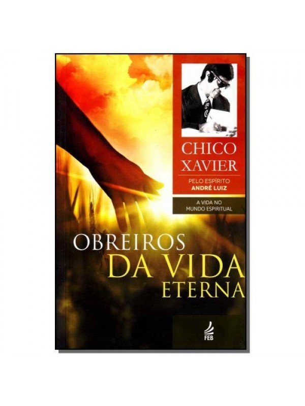 OBREIROS DA VIDA ETERNA