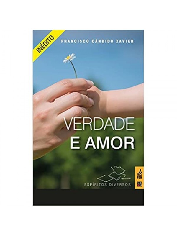 VERDADE E AMOR - ESPIRITOS DIVERSOS
