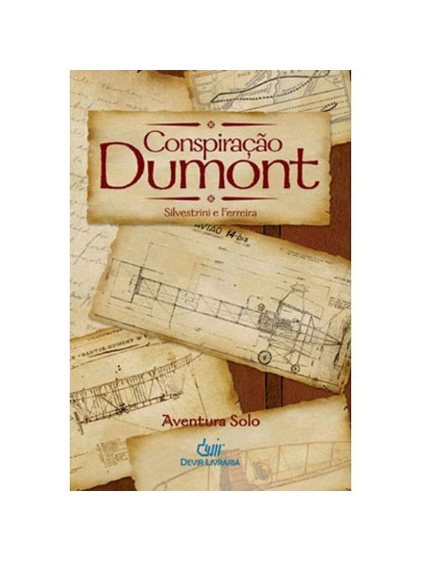 CONSPIRACAO DUMONT