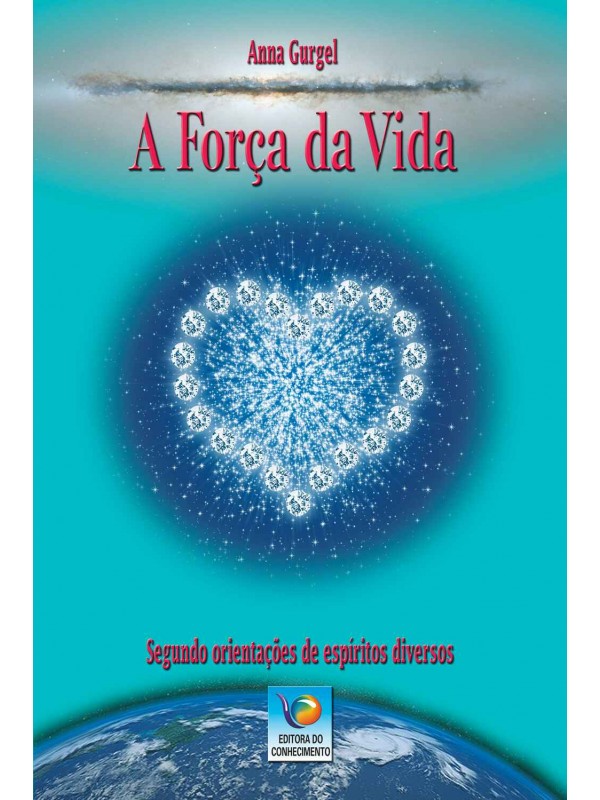 A força da vida
