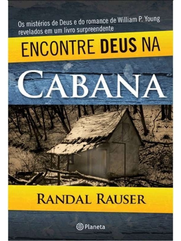 ENCONTRE DEUS NA CABANA