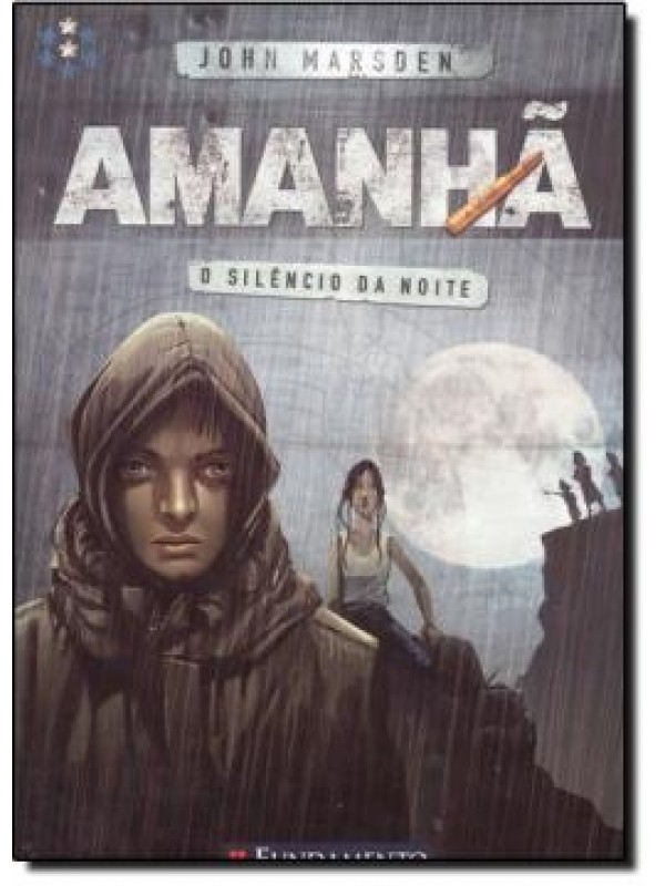 AMANHA 2 - O SILENCIO DA NOITE