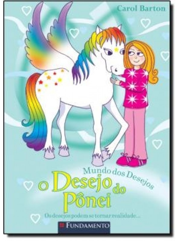 MUNDO DOS DESEJOS 6 - O DESEJO DO PONEI