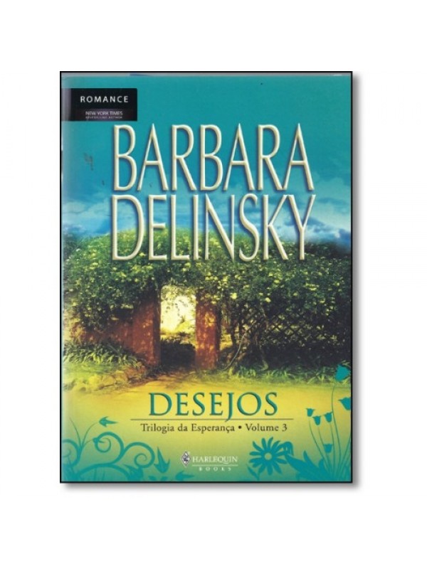 DESEJOS - TRILOGIA DA ESPERANCA VOL 3