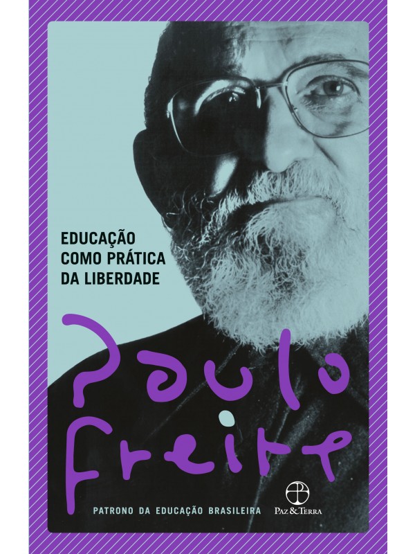 Educação como prática da liberdade