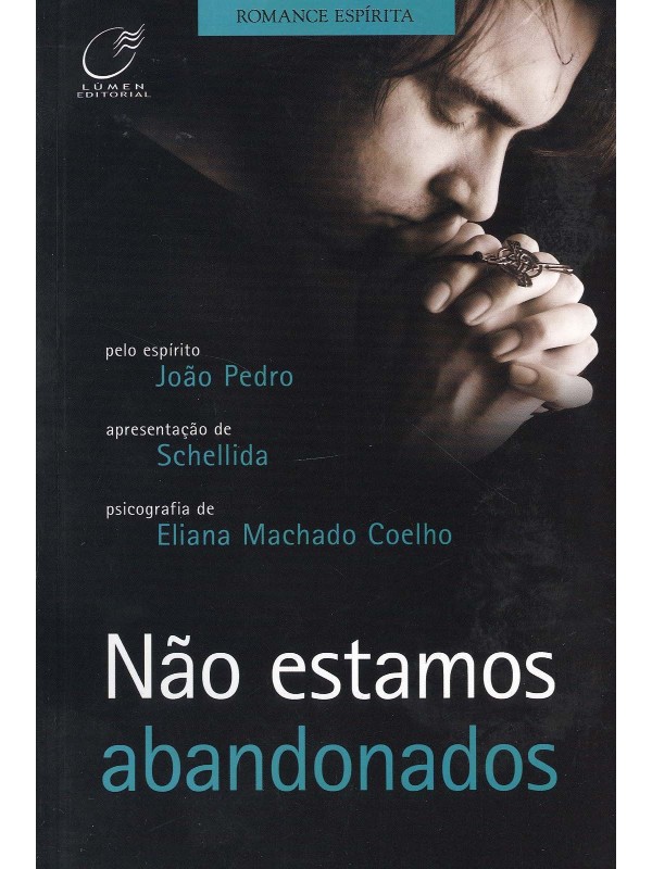 Não estamos abandonados