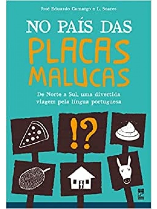 No país das placas malucas