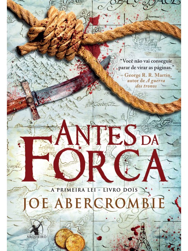 Antes da forca (A Primeira Lei – Livro 2)