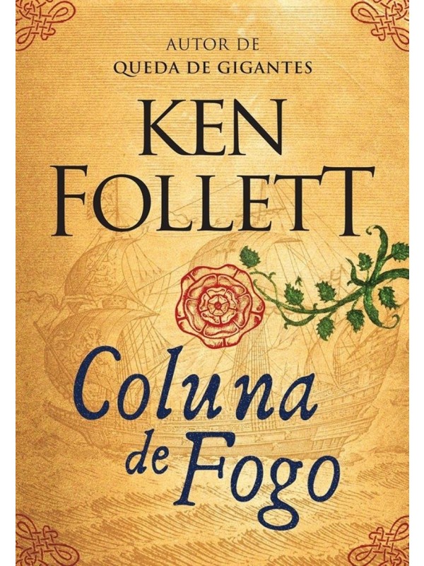 Coluna de fogo (Kingsbridge – Livro 3)