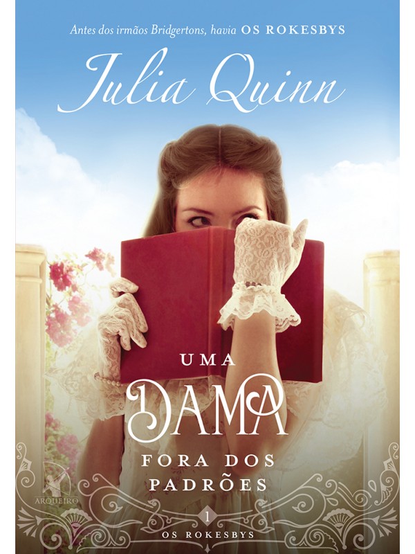Uma dama fora dos padrões (Os Rokesbys – Livro 1)