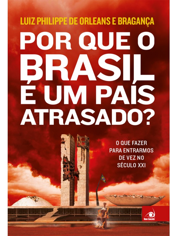 Por que o Brasil é um país atrasado?