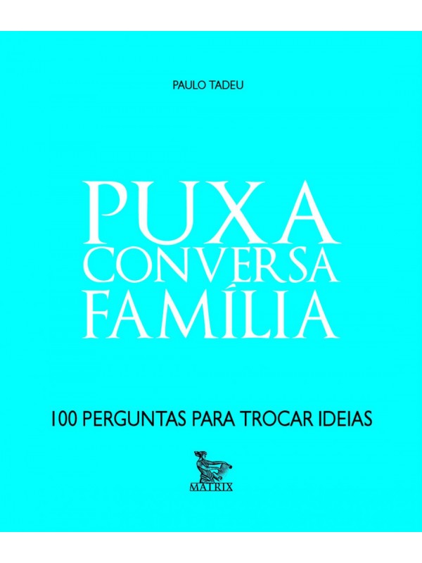 Puxa conversa - família