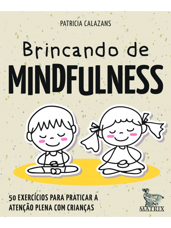 Brincando de mindfulness