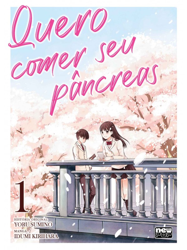 Quero comer seu Pâncreas: Volume 1