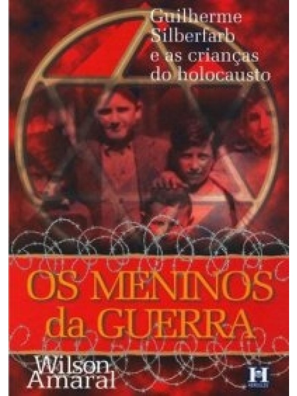OS MENINOS DA GUERRA