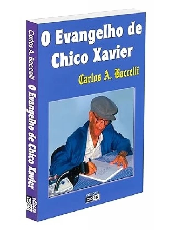 O Evangelho de Chico Xavier