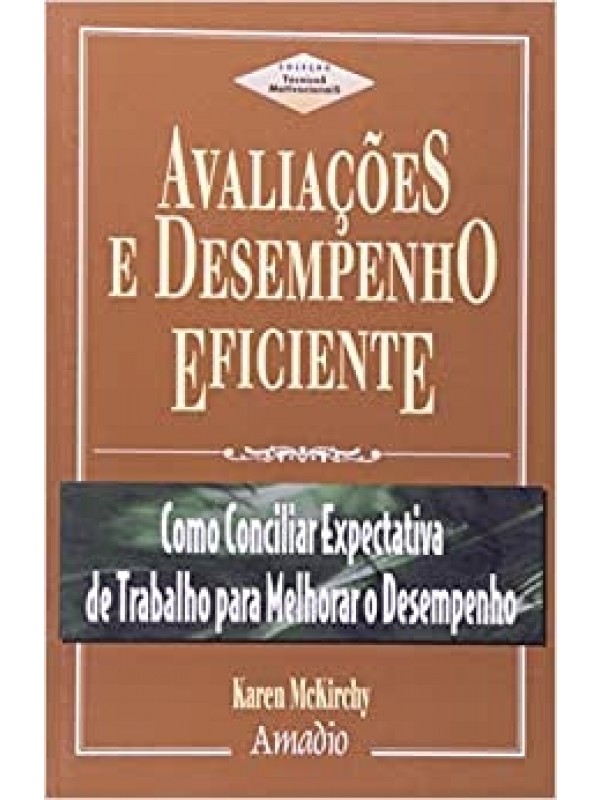 AVALIACOES E DESEMPENHO EFICIENTE
