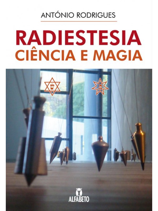 Radiestesia - Ciência e magia