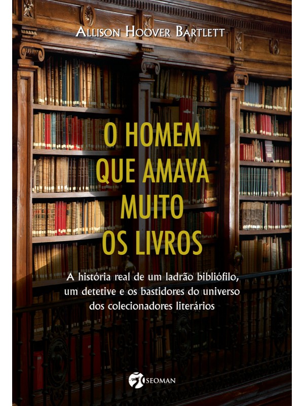 O Homem que Amava Muito os Livros