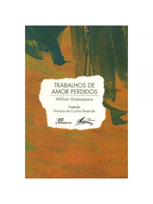 TRABALHOS DE AMOR PERDIDOS