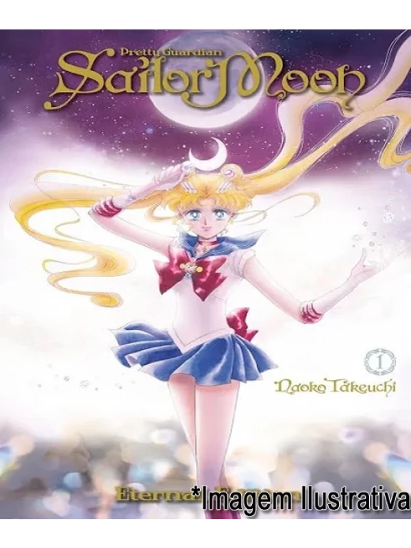 COLEÇÃO SAILOR MOON PRETTY GUARDIAN - ETERNAL EDITION - VOL 01 E 02 (EM INGLÊS)