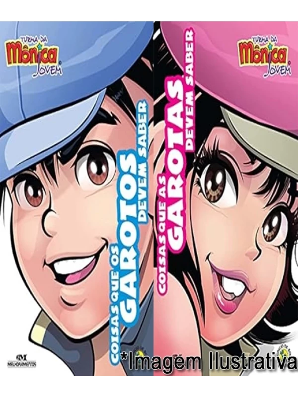 COLEÇÃO TURMA DA MONICA - COISAS QUE TODOS GAROTOS E GAROTAS DEVEM SABER - 2 VOLUMES