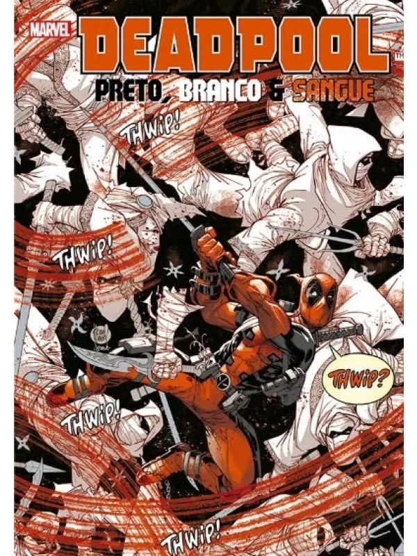 Deadpool: preto, branco e sangue