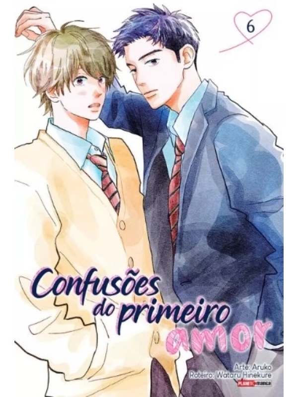 Confusões do Primeiro Amor 06