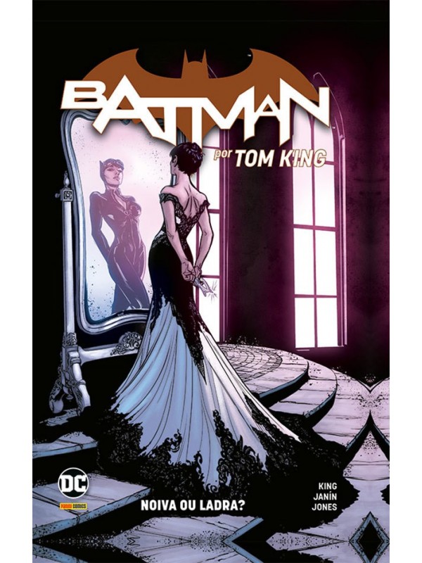 Batman por tom king vol. 7 - Noiva ou Ladra?