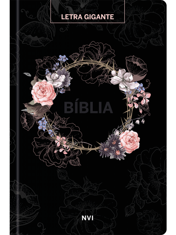 Bíblia Sagrada NVI - Letra Gigante - Flores preta