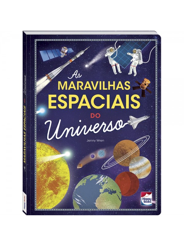 As Maravilhas Espaciais do Universo