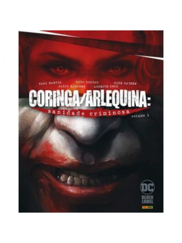CORINGA ARLEQUINA - SANIDADE CRIMINOSA 1