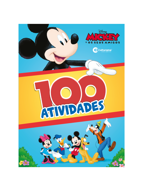 100 ATIVIDADES MICKEY E SEUS AMIGOS